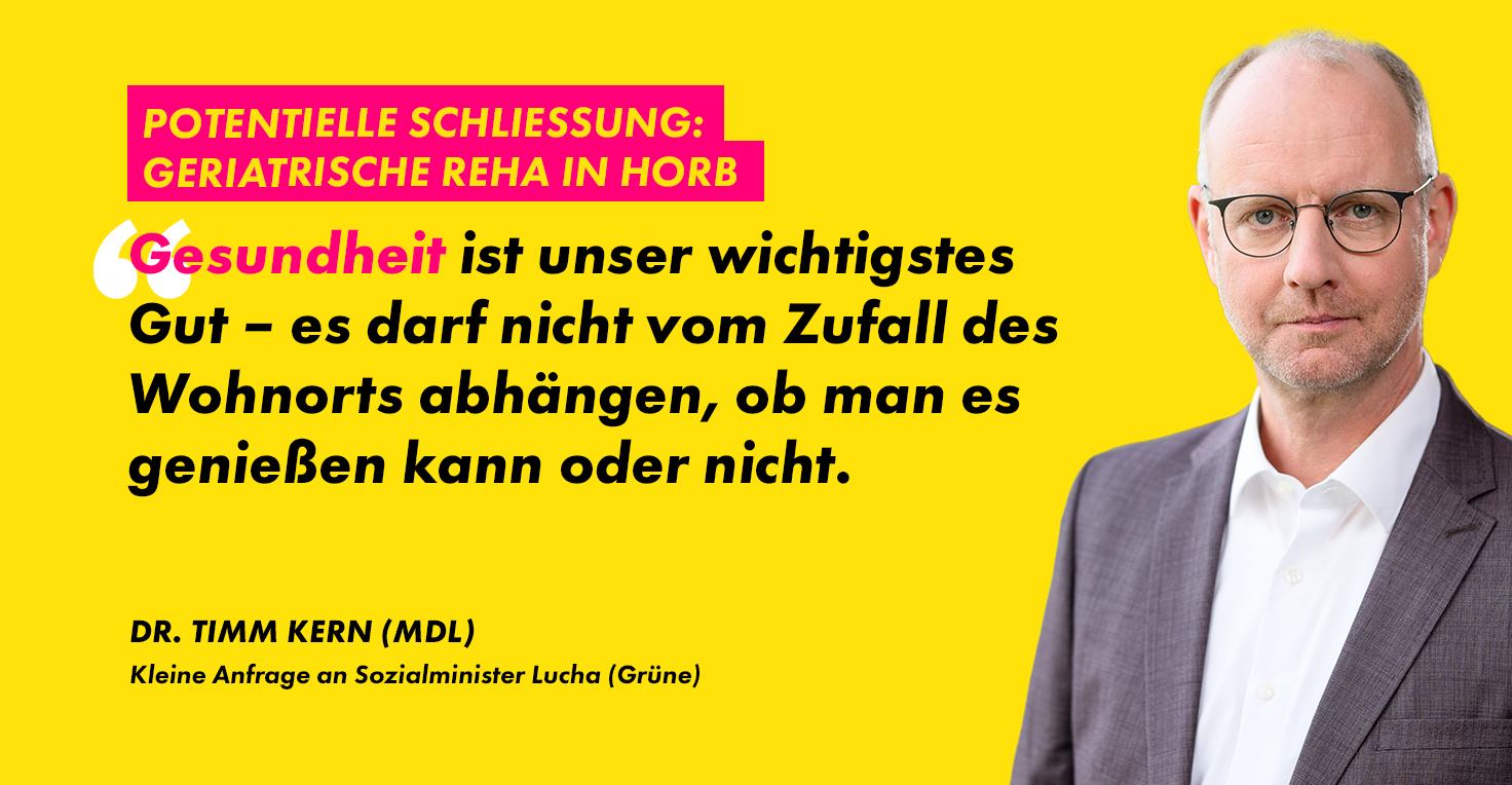 Kleine Anfrage zur möglichen Schließung der geriatrischen Rehabilitationsklinik in Horb am Neckar