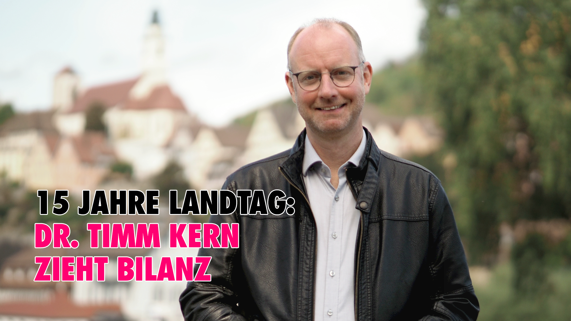 Dr. Timm Kern - 15 Jahre Landtag - Eine Bilanz